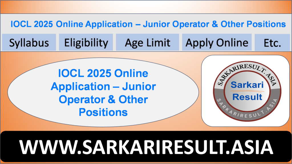IOCL 2025 Online Application – Junior Operator & Other Positions