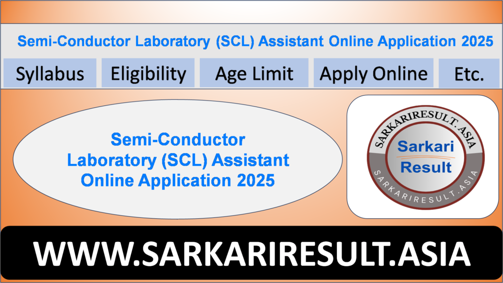 Semi-Conductor Laboratory (SCL) Assistant Online Application 2025