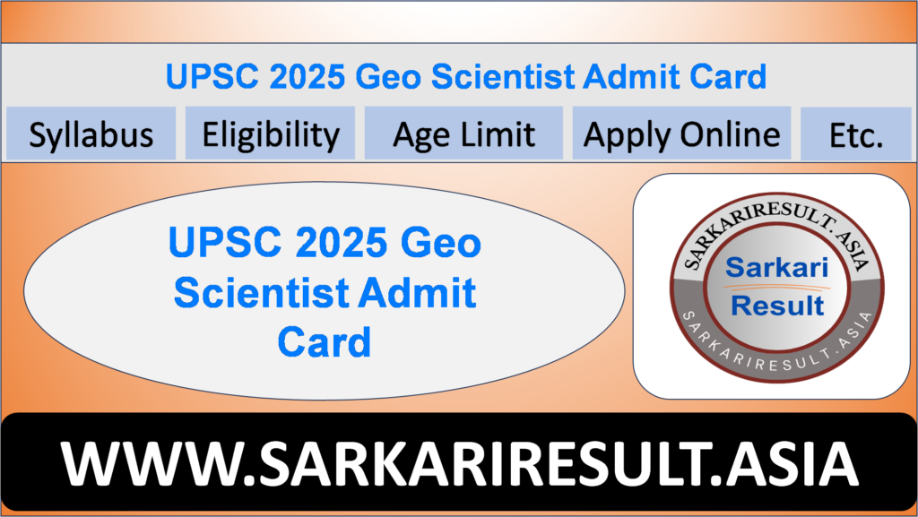 UPSC 2025 Geo Scientist Admit Card