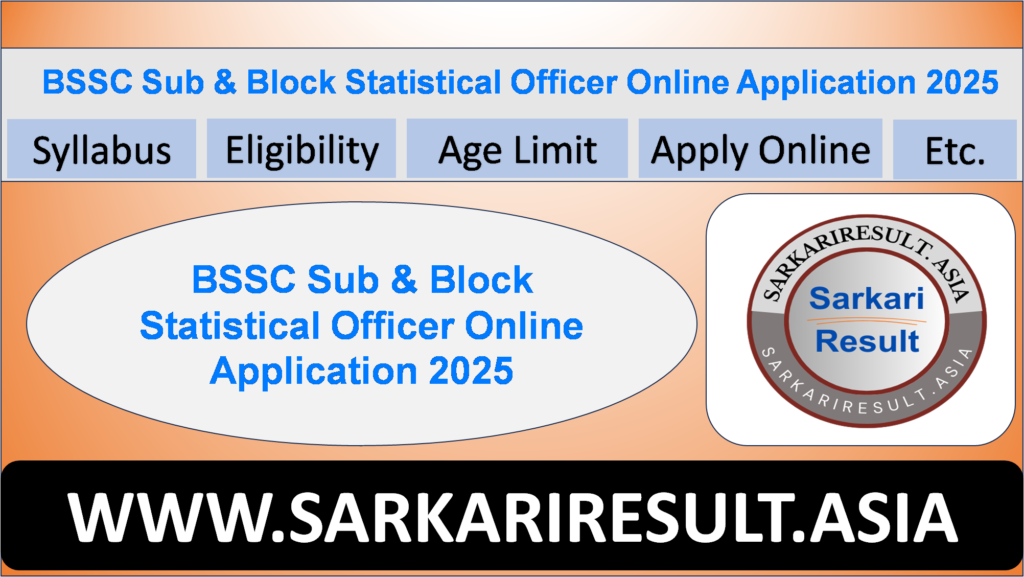 BSSC Sub & Block Statistical Officer Online Application 2025